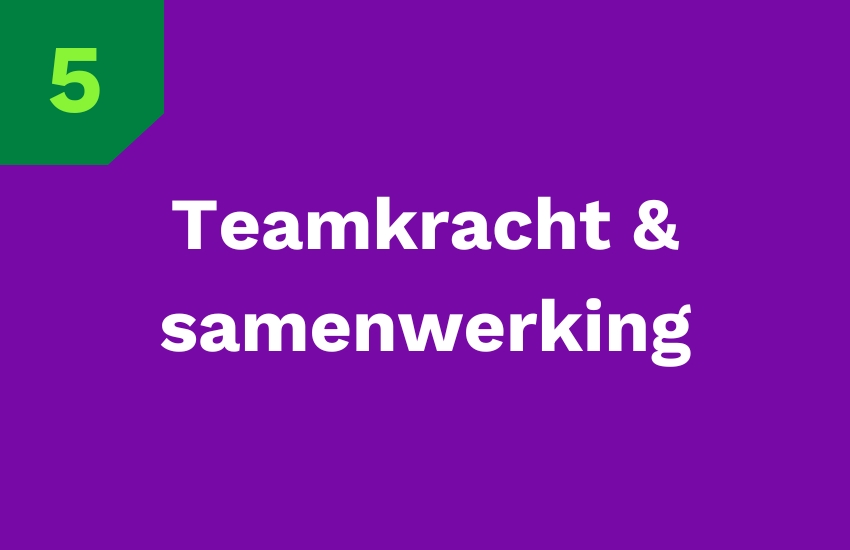 Teamkracht en samenwerking